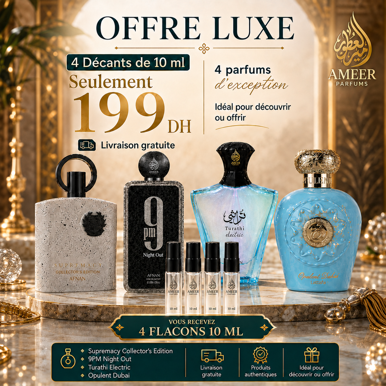 Pack 4 Décants 10ml – Supremacy Collector’s Edition + 9PM Night Out + Turathi Electric + Opulent Dubai | Livraison Gratuite